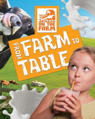 Title: From Farm to Table, Author: Warren Singer