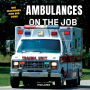 Ambulances on the Job