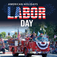 Title: Labor Day, Author: Kim Thompson