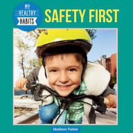 Title: Safety First, Author: Madison Parker