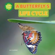 Title: A Butterfly's Life Cycle, Author: A B Clamant