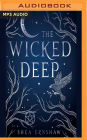 The Wicked Deep