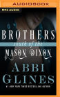 Brothers South of the Mason Dixon (South of the Mason Dixon Series #2)