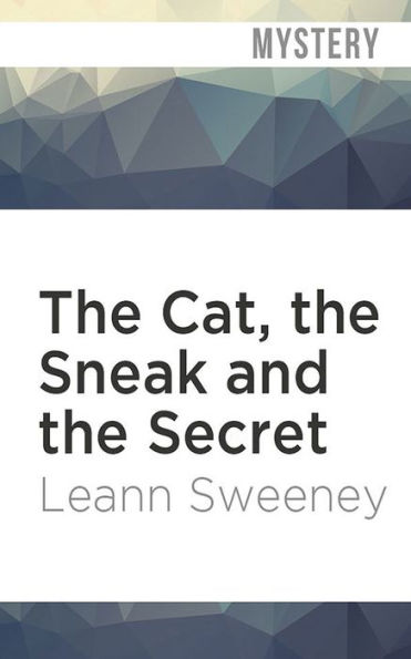 The Cat, the Sneak and the Secret