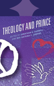 Title: Theology and Prince, Author: Jonathan H. Harwell