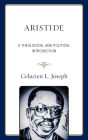 Aristide: A Theological and Political Introduction