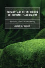Harmony and Reconciliation in Christianity and Daoism: Alleviating Identity-Based Suffering