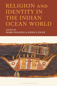 Title: Religion and Identity in the Indian Ocean World, Author: Gregory Cameron
