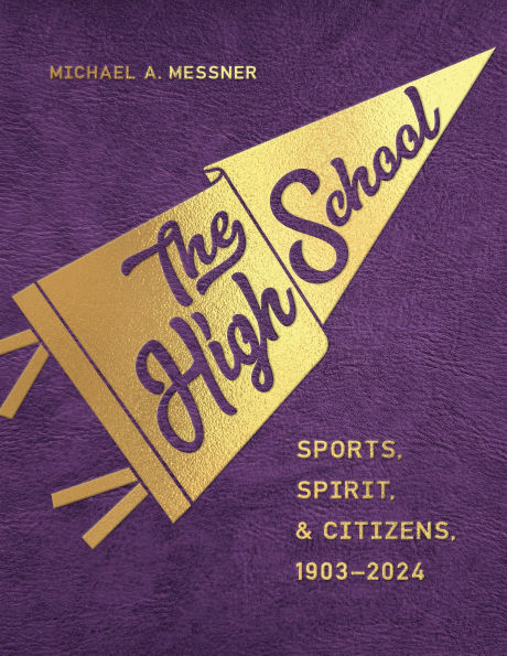 The High School: Sports, Spirit, and Citizens, 1903-2024