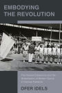 Embodying the Revolution: The Hebrew Experience and the Globalization of Modern Sports in Interwar Palestine