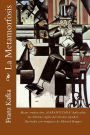 La Metamorfosis: Mejor traducción, GARANTIZADA! Aplicadas las últimas reglas del idioma español. Ilustrado con imágenes de Edward Hopper