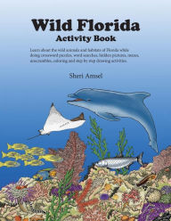 Title: Wild Florida Activity Book, Author: Sheri Amsel