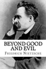 Title: Beyond Good and Evil, Author: Friedrich Wilhelm Nietzsche