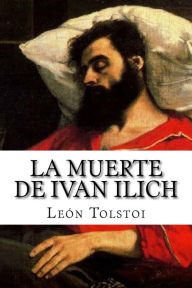 Title: La muerte de Ivan Ilich, Author: Patricia Marquez
