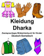 Deutsch-Somalisch Kleidung/Dharka Zweisprachiges Bildwörterbuch für Kinder