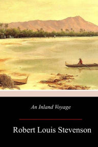 Title: An Inland Voyage, Author: Robert Louis Stevenson