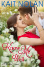Know Me Well: A Small Town Southern Romance