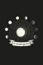 To the Moon and Back: Moon Phases Journal Phases of the Moon 120-page Lined Astrology Notebook