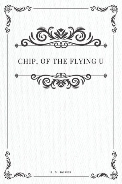 Chip, Of The Flying U