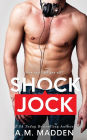 Shock Jock: A Lair Novel