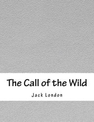 Title: The Call of the Wild, Author: Jack London