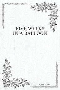 Five Weeks in a Balloon