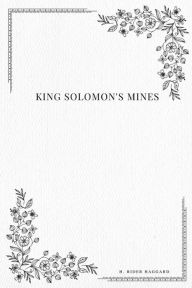 Title: King Solomon's Mines, Author: H. Rider Haggard