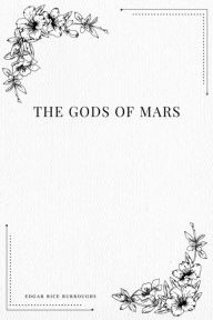 The Gods of Mars