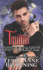 Tainted Butterfly