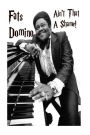 Ain't That A Shame! - Fat's Domino: The Godfather of Rock n' Roll!