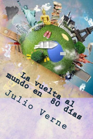 Title: La vuelta al mundo en 80 días, Author: Julio Verne