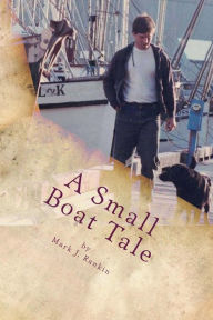 Title: A Small Boat Tale: There is a saying up north, 