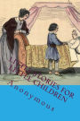 Little Stories for Little Children: The Most Popular Children Picture book