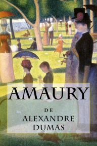Title: Amaury, Author: Alexandre Dumas