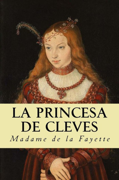 La Princesa de Clèves (Spanish Edition)