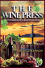The Wine Press: The Making of a Quality Leader