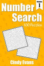 Number Search Puzzles, Volume 1: 100 Fun Search and Find Puzzles with Numbers Instead of Words