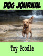 Dog Journal Toy Poodle