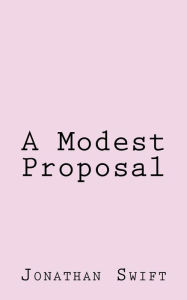 Title: A Modest Proposal, Author: Jonathan Swift