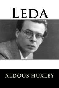 Title: Leda, Author: Aldous Huxley