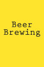 Beer Brewing: Notebook