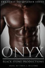 Onyx: Black Stone Production