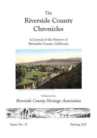 Title: Riverside County Chronicles Vol 17, Author: Steve Lech