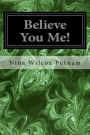Believe You Me!
