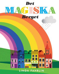 Title: Det magiska berget: Original title: Magic Mountain - Swedish Translation, Author: Linda Fahrlin