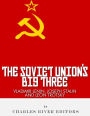 Vladimir Lenin, Joseph Stalin & Leon Trotsky: The Soviet Union's Big Three