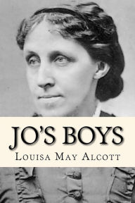 Title: Jo's Boys, Author: Louisa May Alcott