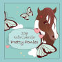 2018 Kid's Calendar: Pretty Ponies