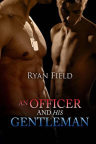 Title: An Officer And His Gentleman, Author: Ryan Field