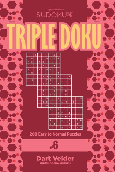 Sudoku Triple Doku - 200 Easy to Normal Puzzles 9x9 (Volume 6)